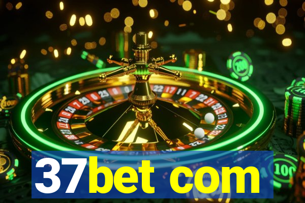 37bet com